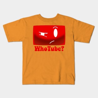 WhoTube? Kids T-Shirt